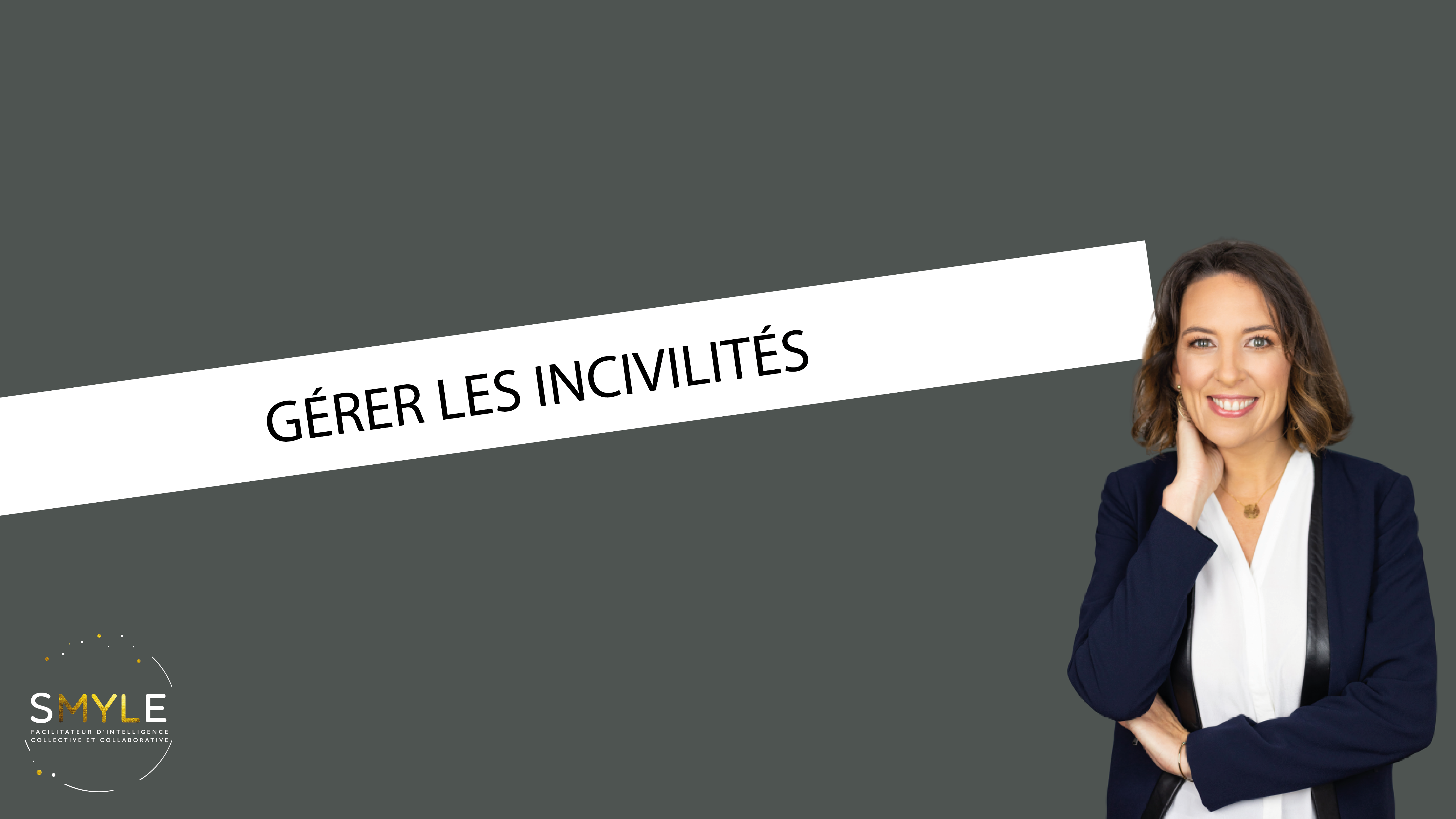Gérer les incivilités