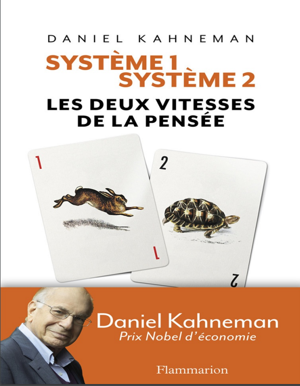 Les 2 vitesses de la pensée de Daniel Kahneman